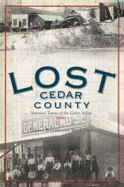 Lost: Vanished Towns of the Cedar Valley