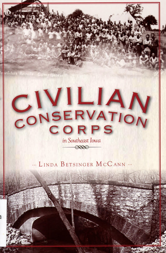 Civilian Conservation Corps in Southeast Iowa
