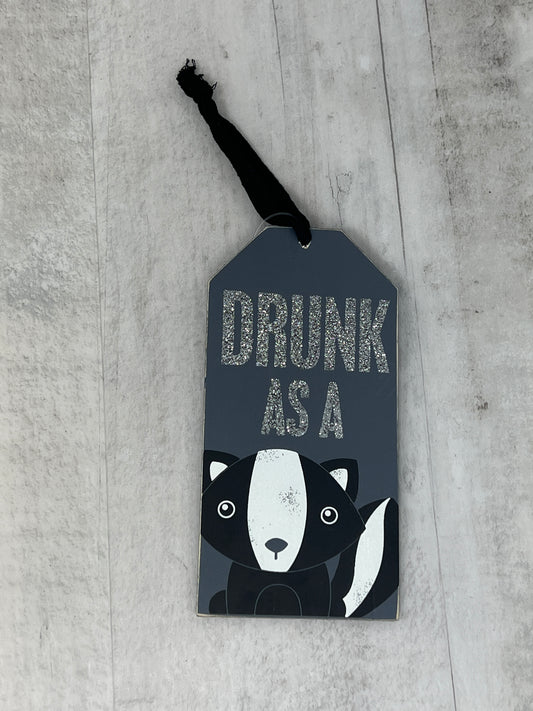 Bottle Tag - Drunk Skunk